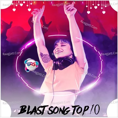 Blast Song Top 10 - Raushan Singh cover album