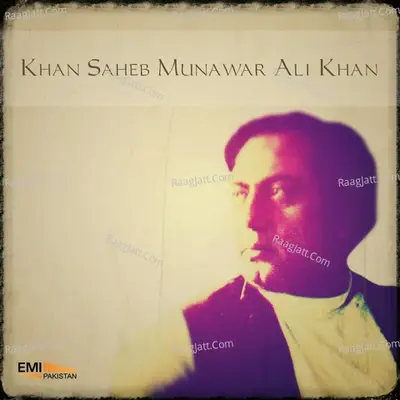 Classic Khan Saheb Munawar Ali Khan - Munawar Ali Khan cover album