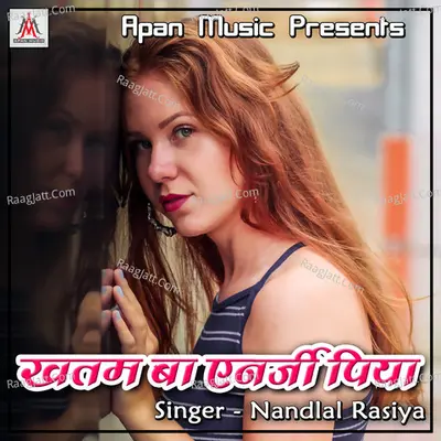 Khatam Ba Energy Piya - Nandlal Rasiya cover album