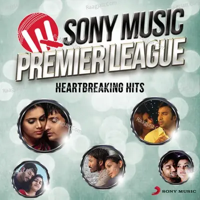 Sony Music Premier League: Heartbreaking Hits - Yuvan Shankar Raja cover album