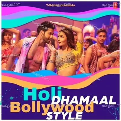 Holi Dhamaal - Bollywood Style - Aadesh Shrivastava cover album