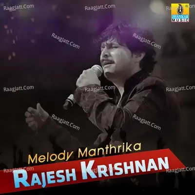 Melody Manthrika Rajesh Krishnan - Rajesh Krishnan cover album