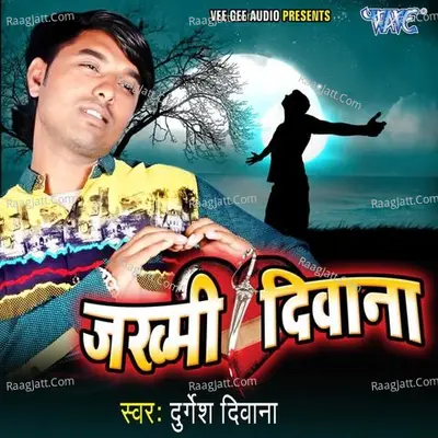 Jakhmi Diwana - Durgesh Diwana cover album