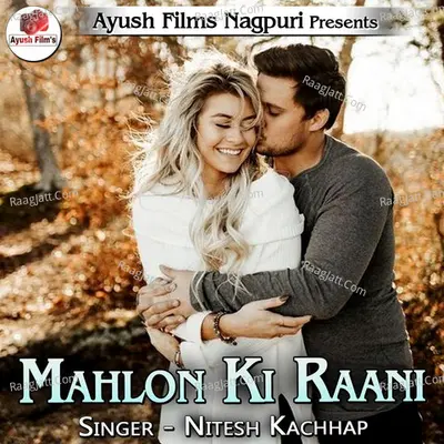 Mahlon Ki Raani - Nitesh Kachhap cover album