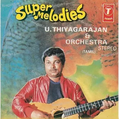 Super Melodies(Instrumental) - U. Thiyagarajan cover album