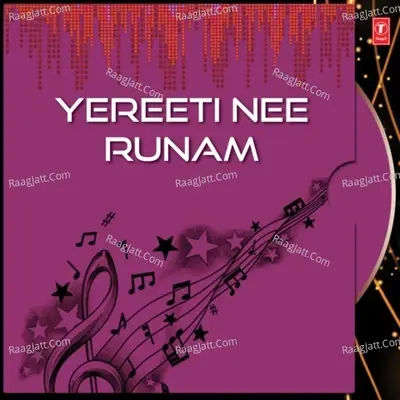 Yereeti Nee Runam - Yezra Sastry cover album