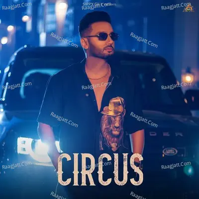 Circus - Sippy Gill cover album