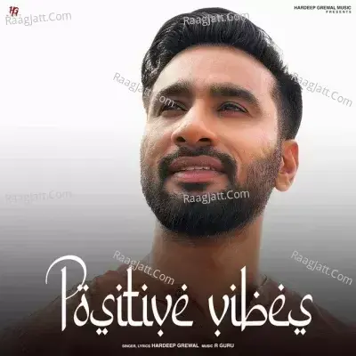 Positive Vibes EP  - Hardeep Grewal cover album