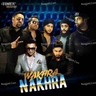 Wakhra Nakhra - Badshah cover album