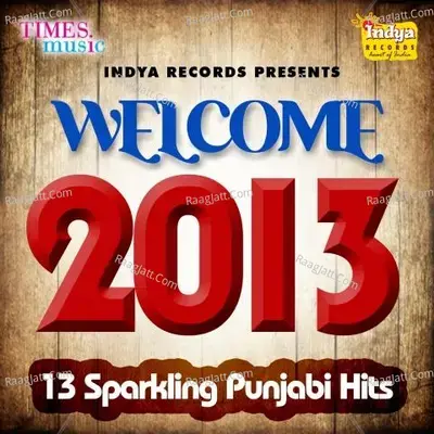 Welcome 2013 - Meet Malkit cover album