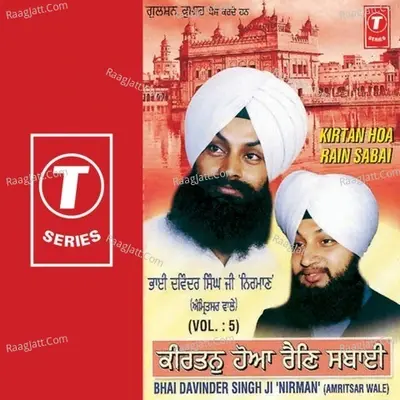 Keertan Hoa Rain Sabai - Bhai Davinder Singh Nirman (Amritsar Wale) cover album