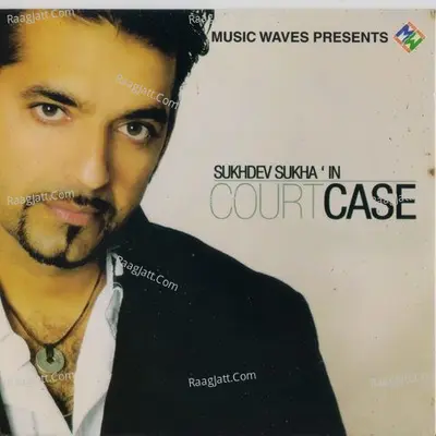 Court Case - Sukhdev Sukha cover album