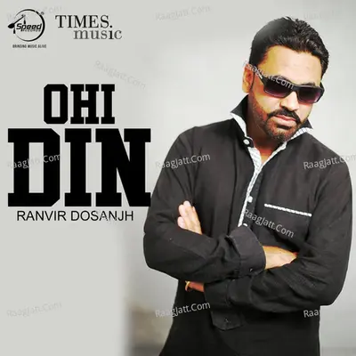 Ohi Din - Ranvir Dosanjh cover album