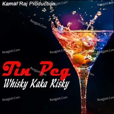 Tin Peg Whisky Kaka Risky - Harry Arora cover album