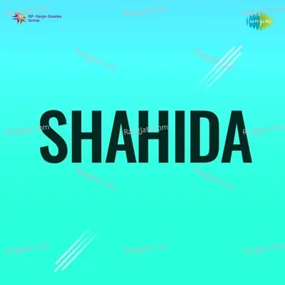 Shahida - Munawwar Sultana cover album