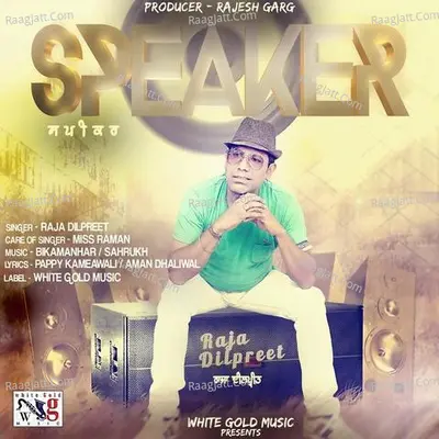 Speaker - Raja Dilpreet cover album