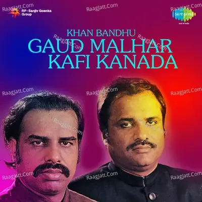 Khan Bandhu Gaud Malhar Kafi Kanada - Mohammad Sayeed cover album