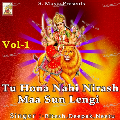 Tu Hona Nahi Nirash Maa Sun Lengi Vol 1 - Deepak cover album