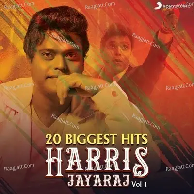 20 Biggest Hits : Harris Jayaraj, Vol. 1 - Various Artist cover album