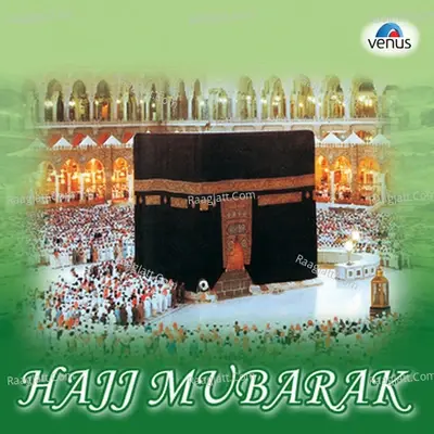 Hajj Mubarak - Akhtar Azad cover album