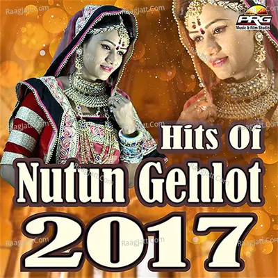 Hits Of Nutun Gehlot 2017 - Nutan Gehlot cover album