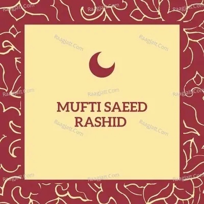 MUFTI SAEED RASHID Urdu Naat's - MUFTI SAEED RASHID cover album