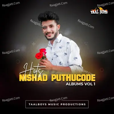 Hits Of Nishad Puthucode, Vol. 1 - Nishad Puthucode cover album