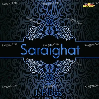 Saraighat - J.P.Das cover album