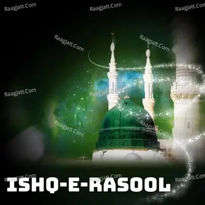 Ishq-e-Rasool - Muneeba Shaikh cover album