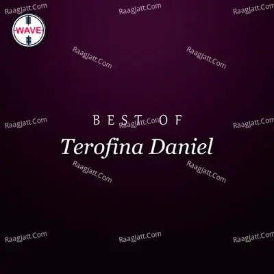 Best Of Terofina Daniel - Terofina Daniel cover album