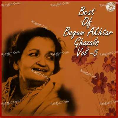 Best of Begum Akhtar Ghazals Vol 5 - Begum Akhtar cover album