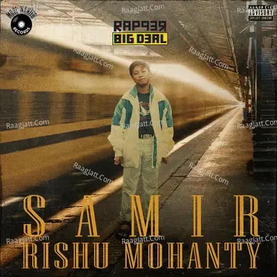 Samir Rishu Mohanty - Rapper Big Deal cover album