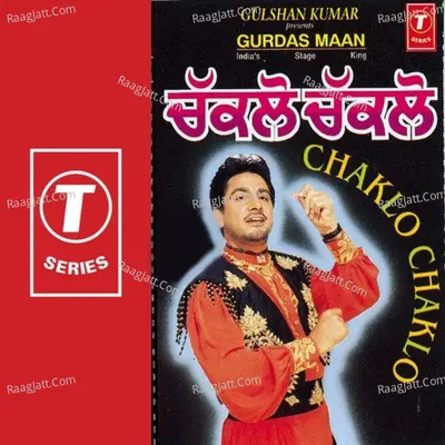 Chaklo Chaklo - Gurdas Maan cover album