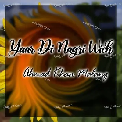 Yaar Di Nagri Wich - Ahmad Khan Malang cover album