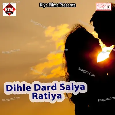 Dihle Dard Saiya Ratiya - Nitesh Singh cover album