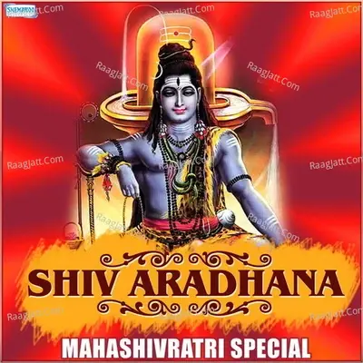 Shiv Aradhana - Mahashivratri Special - Puttur Narasimha Nayak cover album