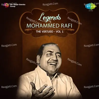 Legends Mohd Rafi The Virtuso 1 - Mohammed Rafi cover album