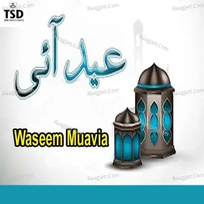 Eid Ayi - Waseem Muavia cover album