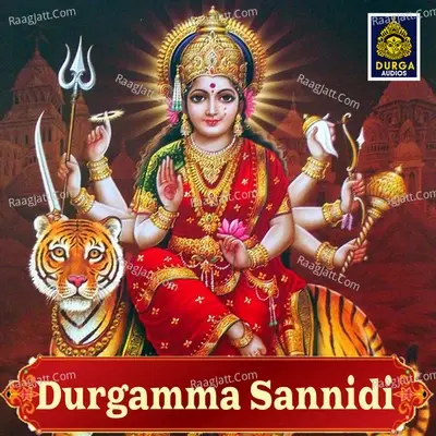 Durgamma Sannidi - Akunuri Devayya cover album