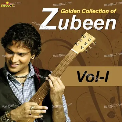 Golden Collection Of Zubeen Vol-1 - Zubeen Garg cover album