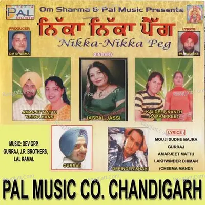 Nikka Nikka Peg - Amarjeet Mattu cover album