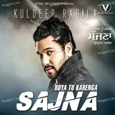 Roya Tu Karenga Sajna - Kuldeep Rasila cover album