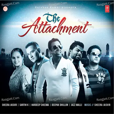 The Attachment - Sheera Jasvir cover album