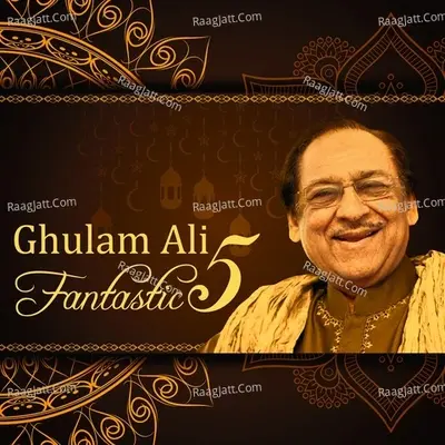 Ghulam Ali Fantastic 5 - Ghulam Ali cover album