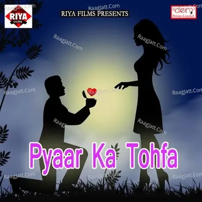 Pyaar Ka Tohfa - Rahul Raj cover album