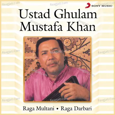 Ustad Ghulam Mustafa Khan - Ustad Ghulam Mustafa Khan cover album