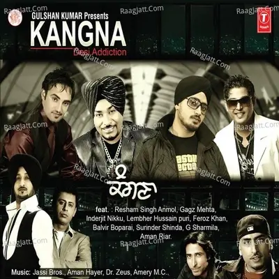 Kangna(Desi Addiction) - Resham Singh Anmol cover album