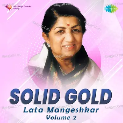 Solid Gold Lata Mangeshkar Volume 2 - Lata Mangeshkar cover album