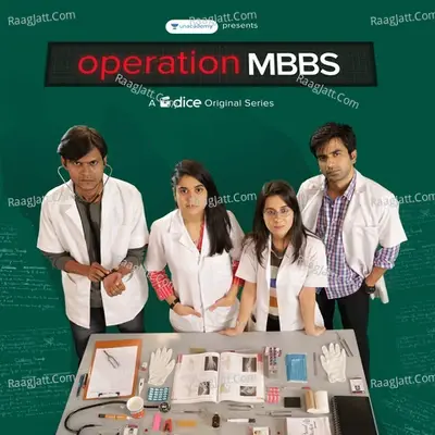 Operation MBBS (A Dice Media Original Series Soundtrack) - Amrit Raj Gupta cover album