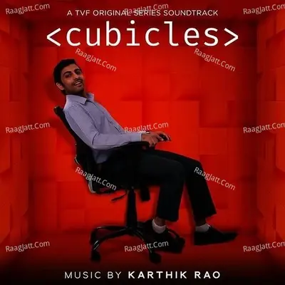 Cubicles (A Tvf Original Series Soundtrack) - Karthik Rao cover album